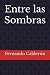 Entre las Sombras