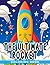 The Ultimate Rocket Colorin...