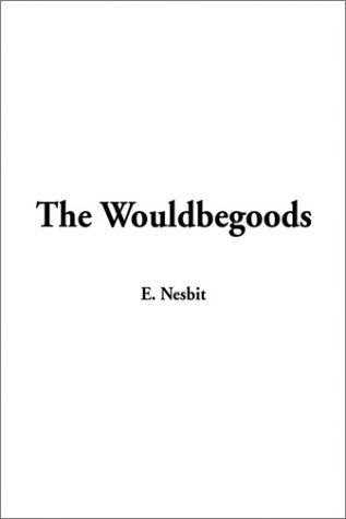 The Wouldbegoods