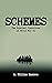 SCHEMES: The Greatest Opera...