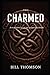 Charmed: A True Fable For All The Players Out There