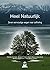 Heel natuurlijk: zeven eenvoudige wegen naar zelfheling