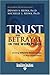 Trust & Betrayal in the Wor...