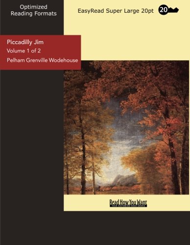 Piccadilly Jim: Easyread Super Large 20pt Edition
