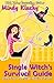 Single Witch's Survival Guide (The Jane Madison Academy Series)