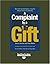 A Complaint Is a Gift: Reco...