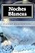 Noches Blancas (Spanish Edition)