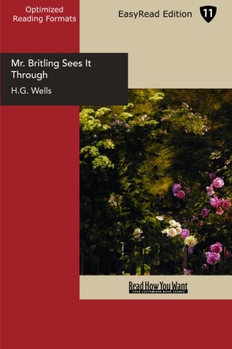 Mr. Britling Sees It Through: Easyread Edition