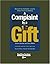 A Complaint Is a Gift: Reco...