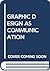 Graphic Design As Communica...