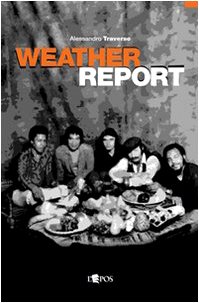 Weather Report (Perfect Paperback)