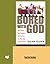 Bored With God: How Parents...