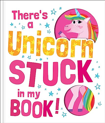 There's a Unicorn Stuck in My Book! (Hardcover)