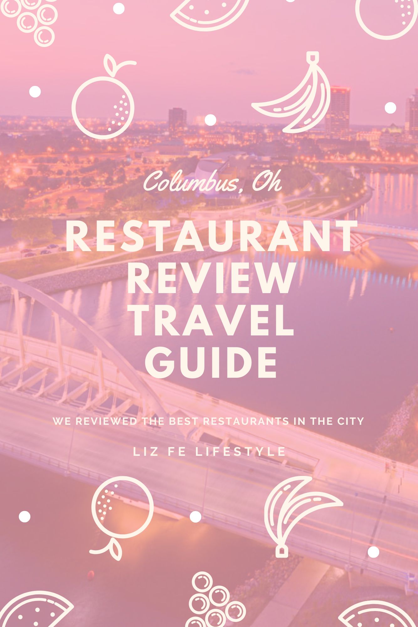 Restaurant Review Travel Guide: Columbus, OH: We review the best restaurants in the city (Restaurant Review Travel Guides)