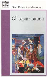 Gli ospiti notturni (Paperback)