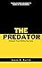 The Predator: Unleash your ...