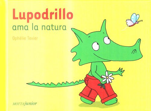 Lupodrillo ama la natura (Hardcover)