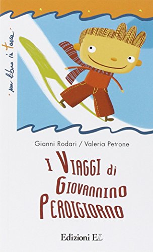 I viaggi di Giovannino Perdigiorno (Paperback)