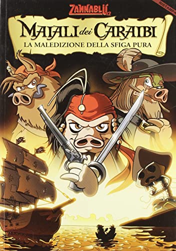 Maiali dei Caraibi. La maledizione della sfiga pura (Paperback)