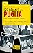 101 misteri della Puglia (che non saranno mai risolti)