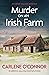 Murder on an Irish Farm: An addictive cosy crime novel full of twists (An Irish Village Mystery Book 8)