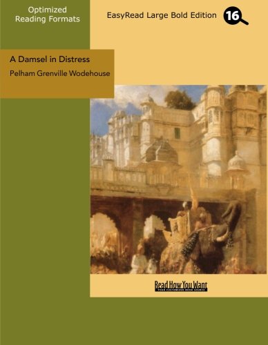 A Damsel in Distress: Easyread Large Bold Edition