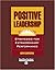 Positive Leadership: Strate...
