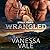 Wrangled: Library Edition (Steele Ranch)