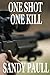 One Shot One Kill