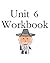 Unit 6 Workbook by Seulgi lee