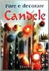 Fare E Decorare Candele
