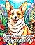 J'adore le livre de coloriage Corgi pour adultes. by Jonas Black