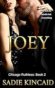 Joey (Chicago Ruthless, #2)