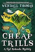 Cheap Trills: A Cyd Redondo Mystery 4