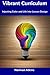 Vibrant Curriculum: Injecti...