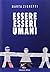 Essere esseri umani