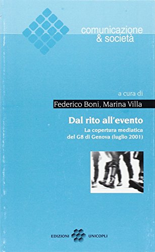 Dal rito all'evento. La copertura mediatica del G8 di Genova (luglio 2001)