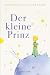 Der kleine Prinz by Antoine de Saint-Exupéry