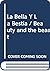 La Bella Y La Bestia / Beauty and the beast by Daniela Feoli