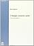 Il linguaggio, conosciuto e ignoto: Come e perché parliamo (Ricerche, studi e strumenti) (Italian Edition)