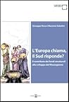 L'Europa chiama, il sud risponde? Il contributo dei fondi strutturali allo sviluppo del Mezzogiorno.