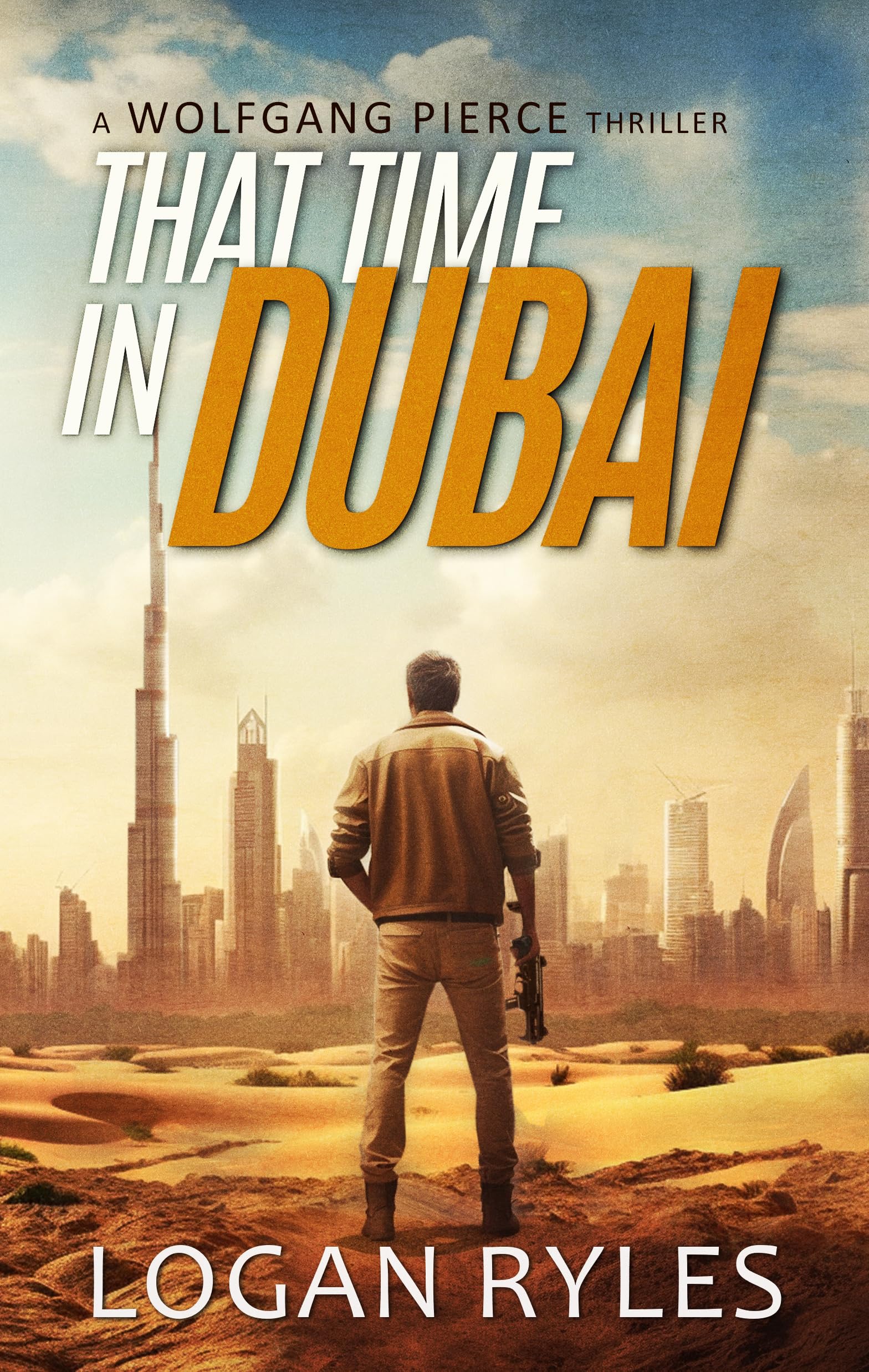 That Time in Dubai (Wolfgang Pierce #9)