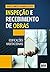 Inspeção e Recebimento de O...