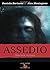 ASSEDIO: (Io me lo leggo) (Italian Edition)