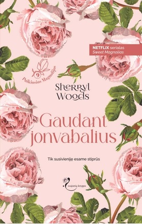 Gaudant jonvabalius (Puikiosios magnolijos, #9)