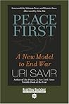 Peace First: A New Model to End War: Easy Read Comfort Edition
