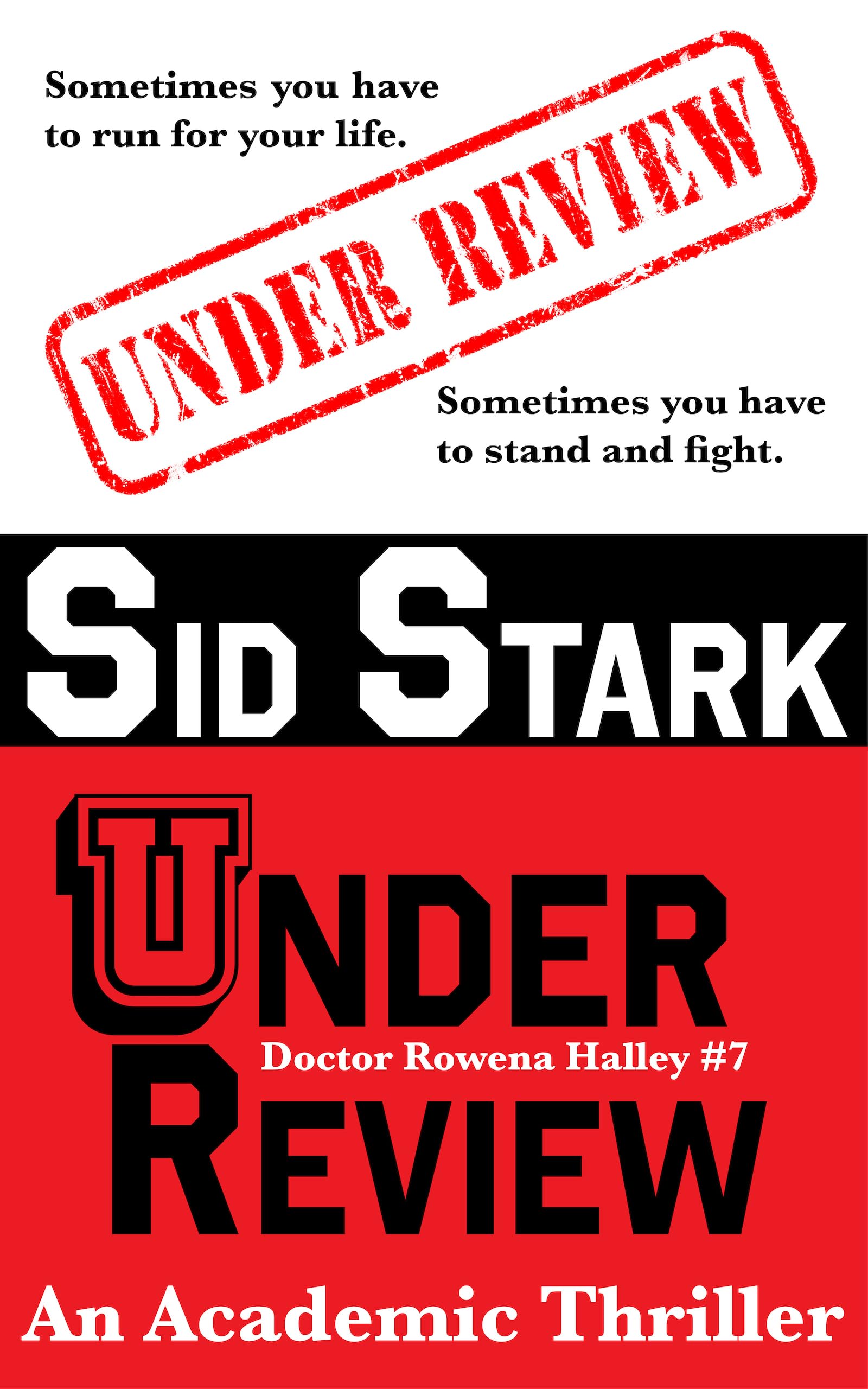 Under Review: An Academic Thriller (Doctor Rowena Halley Book 7)