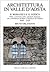 Architettura in Valle d'Aosta (Collana Architettura, antropol... by Bruno Orlandoni