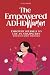 The Empowered ADHD Woman: E...