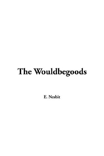 The Wouldbegoods